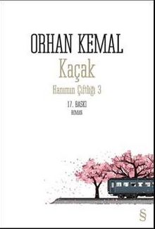 Kaçak & Hanımın Çiftliği-3 - Orhan Kemal