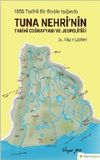 1856 Tarihli Bir Risale Işığında Tuna Nehri'nin Tarihi Coğrafyası ve Jeopolitiği