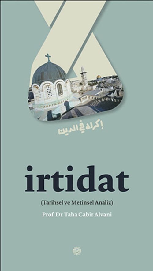 İrtidat & Tarihsel ve Metinsel Analiz