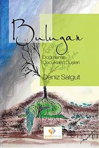 Bulugan & Doğmamış Çocukların Düşleri