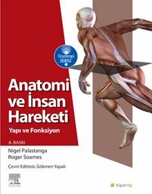 Anatomi ve İnsan Hareketi & Yapı ve Fonksiyon