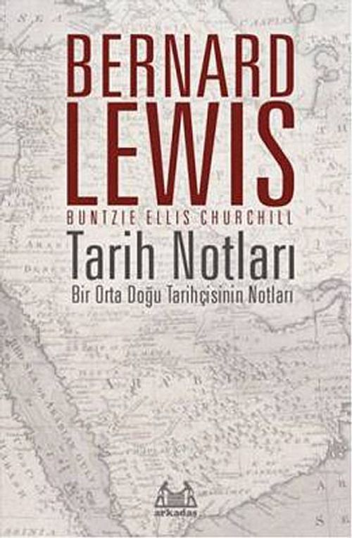 Tarih Notları & Bir Orta Doğu Tarihçisinin Notları