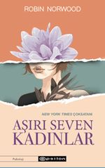 Aşırı Seven Kadınlar