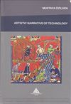 Artistic Narrative of Technology