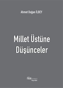 Millet Üstüne Düşünceler
