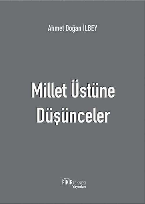 Millet Üstüne Düşünceler
