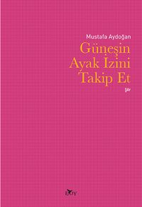 Güneşin Ayak İzini Takip Et