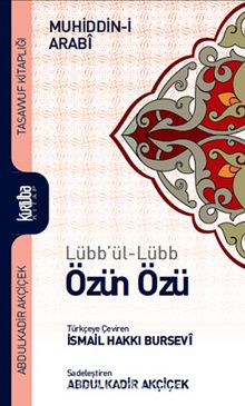 Lübb'ül-Lübb Özün Özü - Muhyiddin İbn Arabi