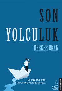 Son Yolculuk