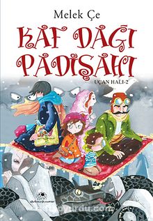 Kaf Dağı Padişahı / Uçan Halı 2 - Melek Çe