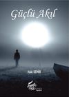 G&uuml;&ccedil;l&uuml; Akıl