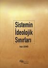Sistemin İdeolojik Sınırları