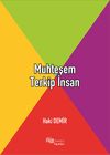 Muhteşem Terkip İnsan