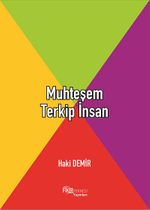Muhteşem Terkip İnsan