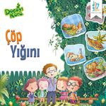 Çöp Yığını / Doğayı Koru