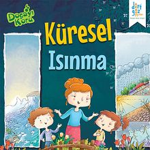 Küresel Isınma / Doğayı Koru