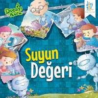 Suyun Değeri / Doğayı Koru
