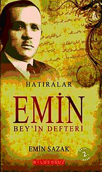 Emin Bey'in Defteri & Hatıralar