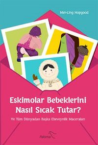 Eskimolar Bebeklerini Nasıl Sıcak Tutar?