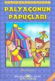 Palyaçonun Papuçları - Nur İçözü