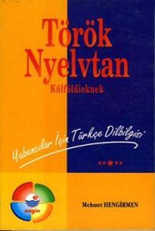 Török Nyelvtan / Yabancılar İçin Türkçe Dilbilgisi