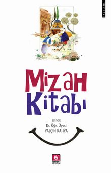 Mizah Kitabı - Dr. Öğr. Üyesi Yalçın Kahya