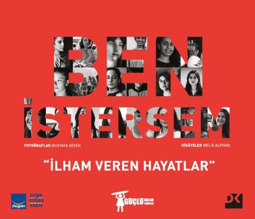 Ben İstersem &  İlham Veren Hayatlar