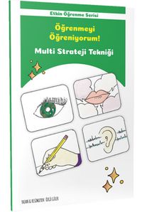 Etkin Öğrenme Serisi / Öğrenmeyi Öğreniyorum! Multi Strateji Tekniği