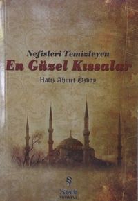 Nefisleri Temizleyen En Güzel Kıssalar