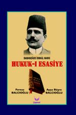 Hukuk-ı Esasiye & Babanzade İsmail Hakkı