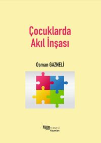Çocuklarda Akıl İnşası