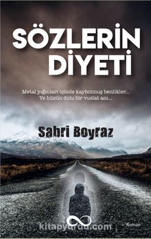Sözlerin Diyeti - Sabri Poyraz