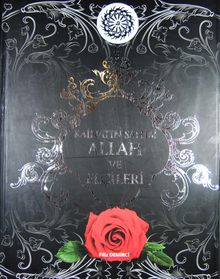 Kainatın Sahibi Allah ve Elçileri