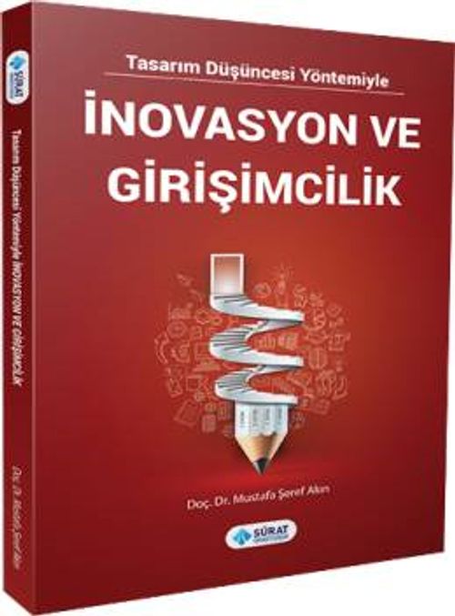Tasarım Düşüncesi Yöntemiyle İnovasyon ve Girişimcilik