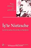 İş'te Nietzsche & İş Dünyasına Filozofça Öneriler