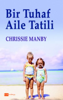 Bir Tuhaf Aile Tatili