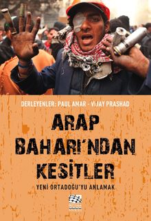 Arap Baharı'ndan Kesitler & Yeni Ortadoğu'yu Anlamak