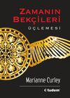 Zamanın Bek&ccedil;ileri &Uuml;&ccedil;lemesi (3 Kitap)