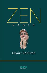 Zen & Kadın