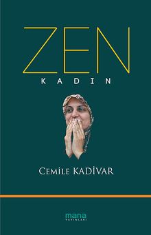 Zen & Kadın