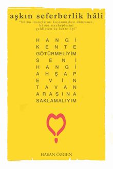 Aşkın Seferberlik Hali