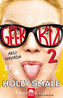 Geek Kız 2 - Aklı Havada - Holly Smale