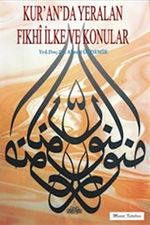 Kur'an'da Yer Alan Fıkhi İlke ve Konular