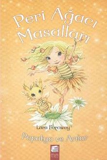 Peri Ağacı Masalları  / Papatya ve Arılar