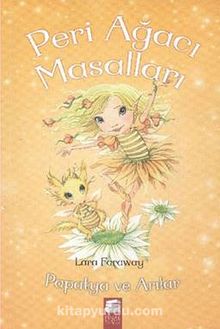 Peri Ağacı Masalları  / Papatya ve Arılar - Lara Faraway