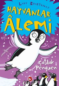 Hayvanlar Alemi / Çatlak Penguen