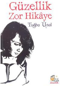 Güzellik Zor Hikaye