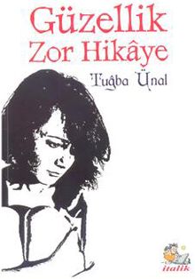 Güzellik Zor Hikaye