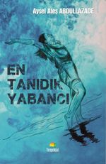 En Tanıdık Yabancı
