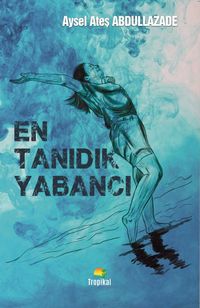 En Tanıdık Yabancı